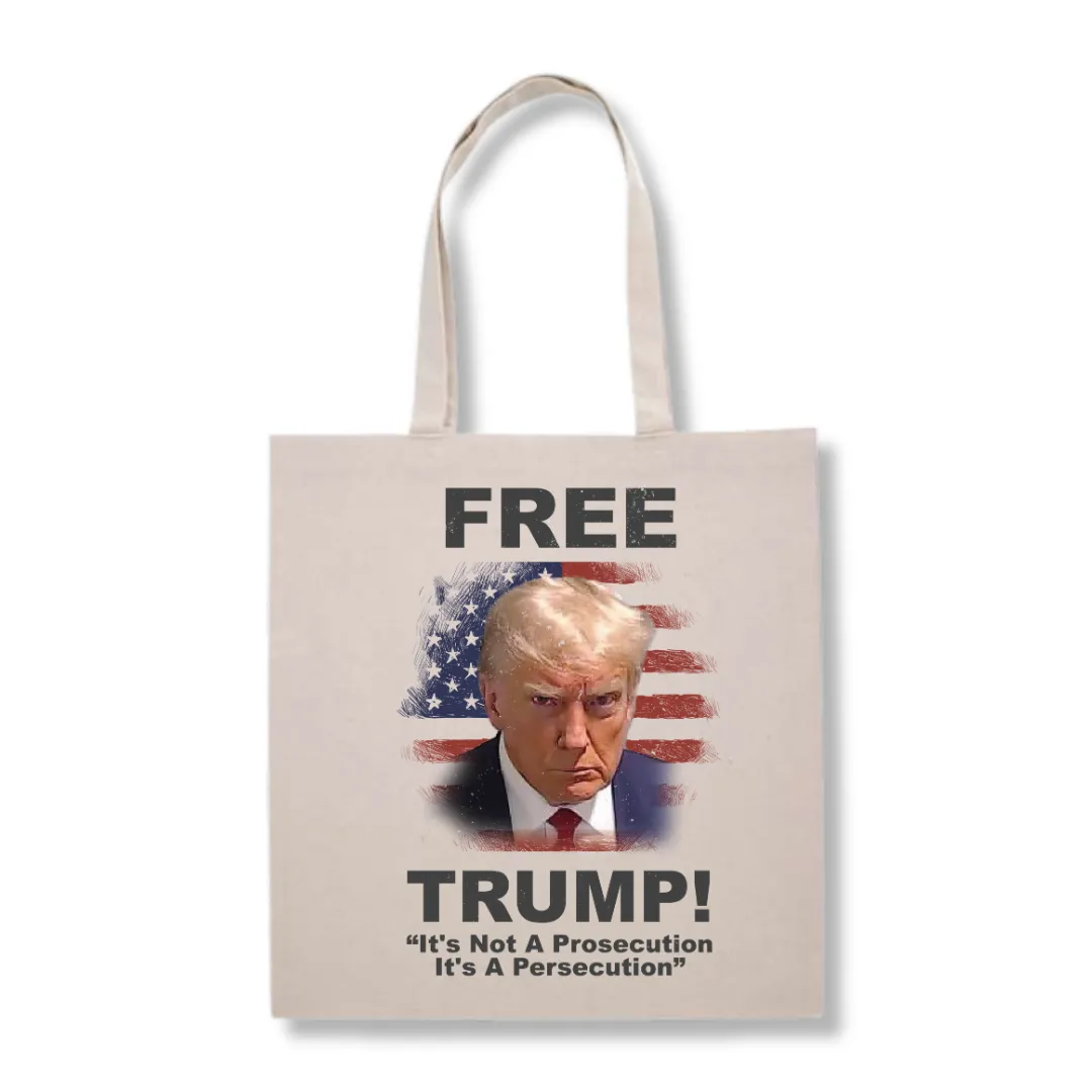 Free Trump! "It's Not A Prosecution It's A Persecution" Mugshot Tote Bag (3 Colors)